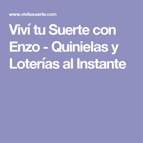 viví tu suerte con enzo loterías de hoy|Quinielas en vivo,quinielas de hoy,resultados en directo,quiniela。